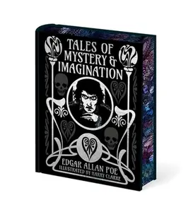 Edgar Allan Poe's Tales of Mystery & Imagination: Illustrated by Harry Clarke -- Edgar Allan Poe - Hardcover