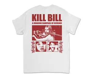 Kill Bill Graphic Two sided T-Shirt Tee Shirt Streetwear Style Movie Memorabilia Quentin Tarantino Samurai Action Film Merch Vintage
