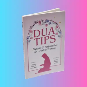 Dua Tips: Prayers & Inspiration for Muslim Women