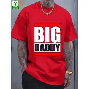 Men's BIG DADDY Pattern Print Oversized T-Shirt, Plus Size Street Style Loose Fit Soft Breathable Cotton Top, Machine Washable Casual Wear, Ideal for Father's Day, Birthdays, Weddings & Christmas Gifts for Dad, Plus Size Tall Men Holiday Fashion Shirt