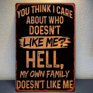 2D Flat Funny Family Quote Metal Poster Sarcastic Wall Decor You Think I Care Black Orange Retro Sign 8x12 Inch Metal Plaque for Home Bar Garage Cafe Easy Hang Conversation Starter Distressed Design High Quality Print Gift for Bar Owners