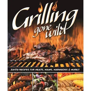 Grilling Gone Wild