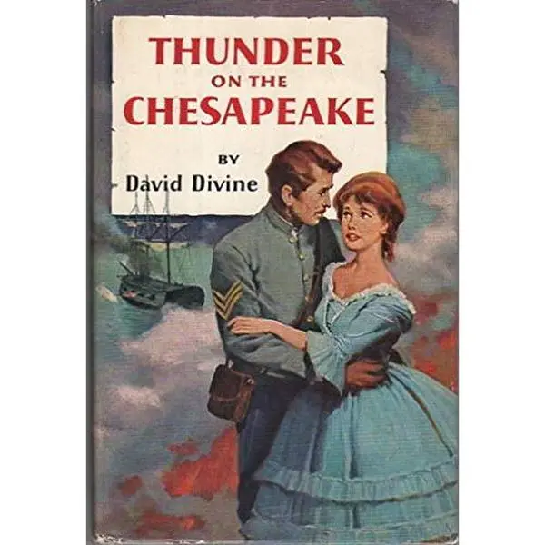 USED-Thunder on the Chesapeake by David Divine (Hardcover)