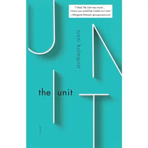 USED-The Unit by Holmqvist, Ninni (Paperback)