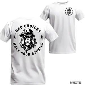 "Bad Choices Make Good Stories" Graphic T-Shirt - Oversized, Ribbed, Short-Sleeve, Seamless, Classic Funny Chimpanzee Top; Unisex Bold Casual Streetwear For Men