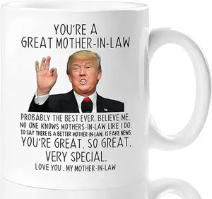 You're Great Mother-in-law Trump Funny Ceramic Mug, Birthday Mother's Day Gifts for Mother Ịn Law Funny Trump Gifts for Mom, 11 Oz 15Oz