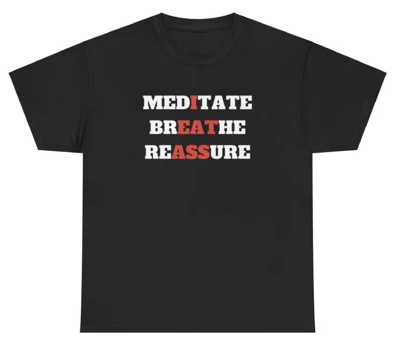 Men's Casual Round Neck Graphic T-Shirt - Funny Quote 'Meditate Breathe Reassure I Eat Ass', Pure Cotton Lightweight Short-Sleeve Fitted Streetwear Top for Big & Tall US Men, Pairs with Jeans or Cargo Pants, Graphic Tees