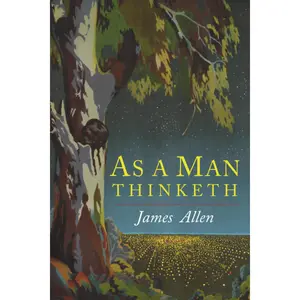 As a Man Thinketh - Paperback
