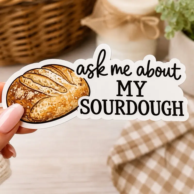 Ask Me About My Sourdough Sticker | Sourdough Vinyl Decal | Cottagecore Kitchen Sticker | Waterproof Laptop & Water Bottle Sticker