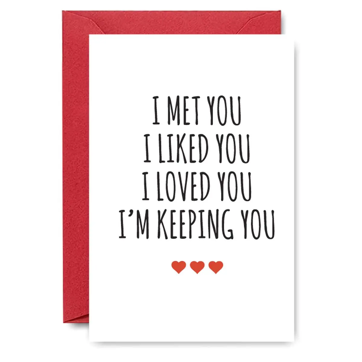 1PC Heartfelt Valentine's Day Card, "I Met You, I Liked You, I Loved You, I’m Keeping You" Design, For Romantic Partners, Perfect for Timeless Valentine's Wishes
