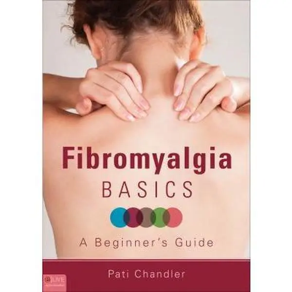 USED-Fibromyalgia Basics by Pati Chandler (Unknown)