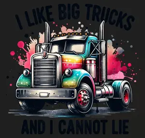 Kids Ready-to-Press DTF Heat Transfer, I Like Big Trucks and I Cannot Lie Truck-Theme Design for Apparel, DIY Specialty Supplies