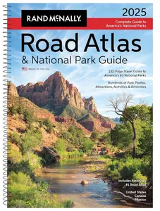 Rand McNally National Park Atlas & Guide - Complete Guide to 163 National Parks, Includes 1,300 Photos, 1,000 Attractions, Activities & Amérique