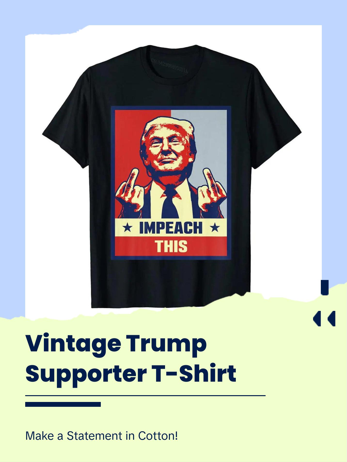 “Impeach This” Trump Supporter Vintage T-Shirt
