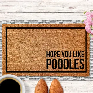 Hope You Like Poodles Doormat, Dog Doormat, Poodle Doormat, Poodle Welcome Mat, Poodle Lover Gift, Housewarming Gift, Birthday Gift,Door Mat