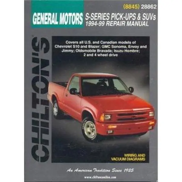 USED-Chiltons General Motors S-Series Pick-Ups & Suvs 1994-99 Repair Manual (Chilton's Total Car Care Repair Manual) by Chilton Book Company (Paperback)