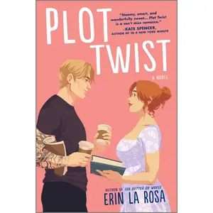 Plot Twist: A Novel by Erin La Rosa [Paperback Book]