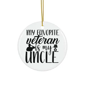 MY FAVORITE VETERAN IS MY UNCLE ORNAMENT