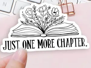 Just one more chapter Sticker, Kindle Bookish Sticker, Booktok Decal, Book Club Sticker, Reader Sticker Gift