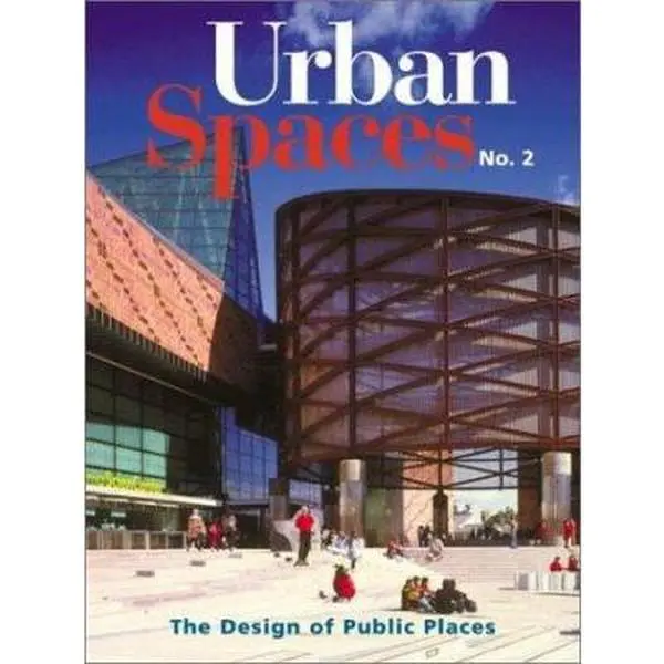 USED-Urban Spaces No. 2: The Design of Public Places by John Morris Dixon (Hardcover)