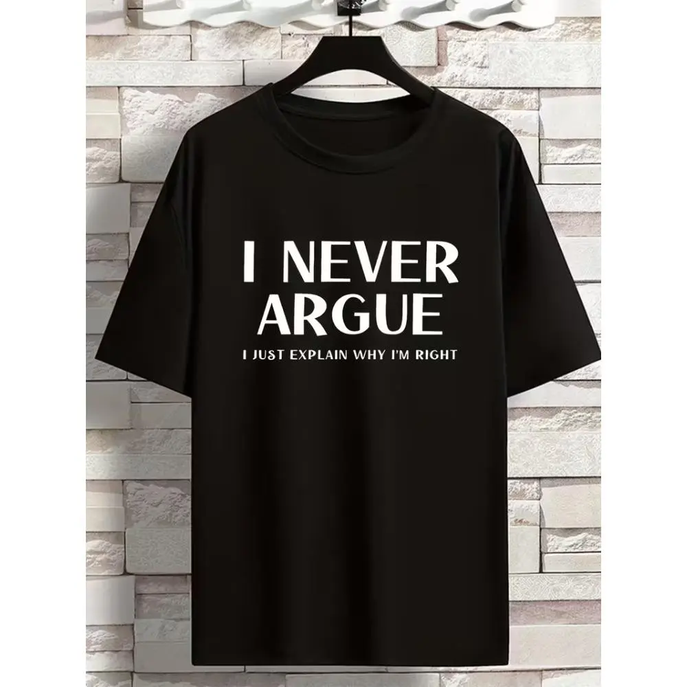 Men's T-Shirt, Oversized Funny Slogan "I Never Argue I Explain Why I'm Right" Print, Casual Short Sleeve Round Neck Tee, for Youth Humor Apparel, PLUS SIZE, Beige, Spring Summer Fall