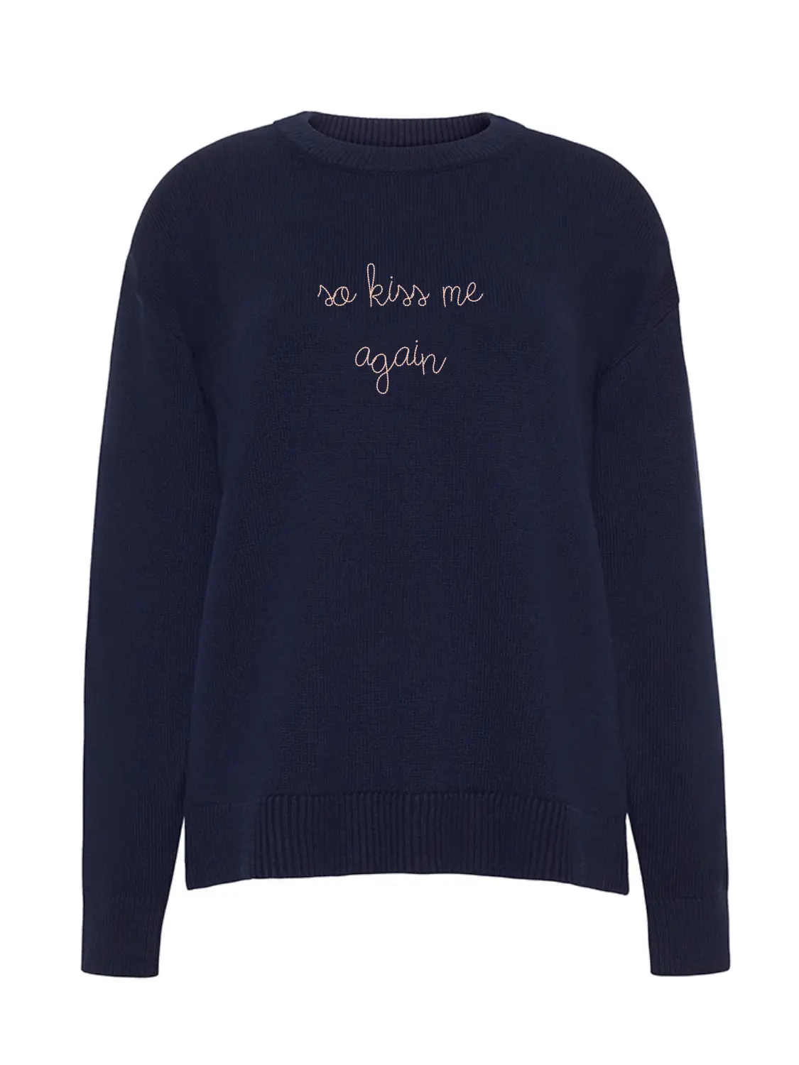 "so kiss me again"  Maxine Sweater