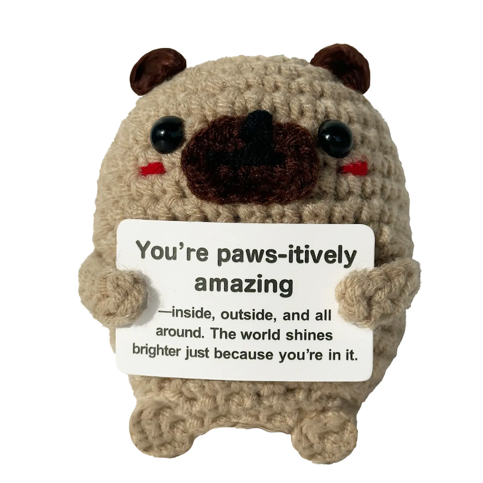 Hand Crocheted Pug Plush Toy, Crochet Animals | "You're Paws-itively Amazing" Gift, Encouragement Soft Stuffed Animal, Stuffed Animal Gifts | Cute Desk Decor for Dog Lovers, Kids & Adults