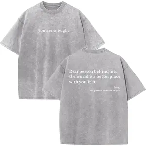 Dear Person Behind Me Shirt You are Enough Tshirts for Men Oversized Inspirational Positive Tees Vintage Graphic Tops