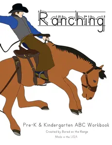 Ranching: Pre-K & Kindergarten ABC Workbook