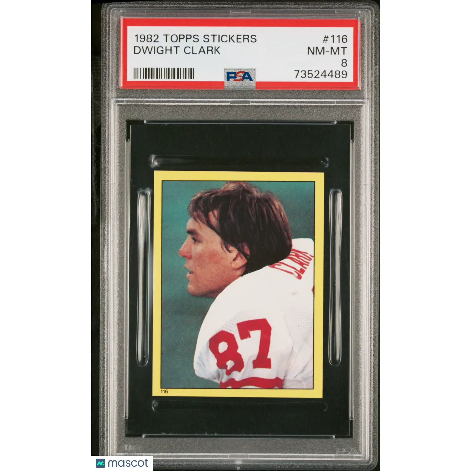 Dwight Clark PSA 1982 Topps Stickers Football #116 8 73524489
