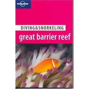 USED-Lonely Planet Diving & Snorkeling Great Barrier Reef (LONELY PLANET DIVING AND SNORKELING GUIDES) by Len Zell (Paperback)