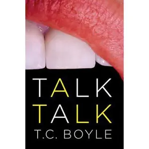 USED-Talk Talk by T.C. Boyle (Hardcover)