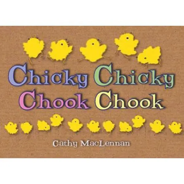 USED-Chicky Chicky Chook Chook by Cathy MacLennan (Unknown)