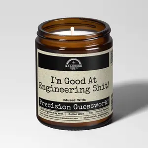 I'm Good At Engineering Shit 9oz Work Candle Malicious Women Co