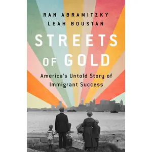 Streets of Gold by Ran Abramitzky, Leah Boustan [Paperback Book]
