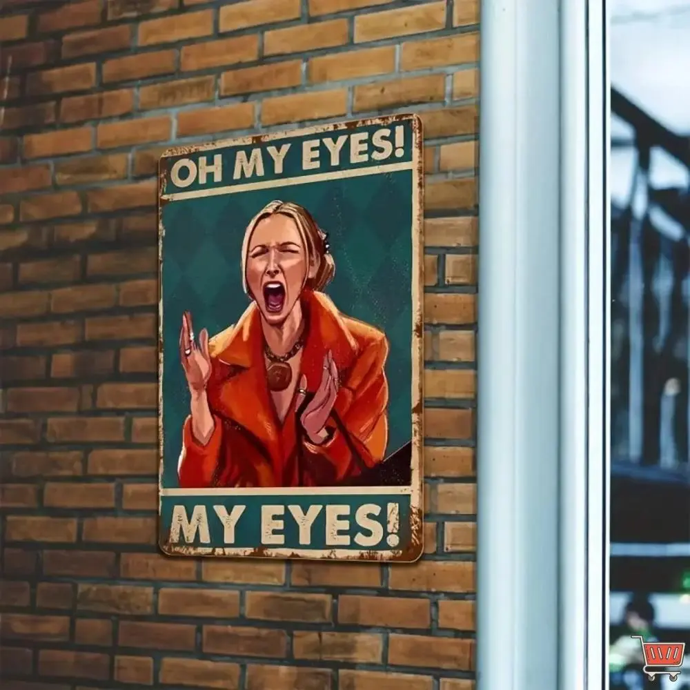 Iron Metal Tin Sign - "Oh My Eyes!" Quote Wall  Plaque - Friends TV Show Inspired Art - Durable Vintage Signage for Home, Bar, Cafe - Retro Humorous Decoration - 8" x 12 classic desktop rustic mom room dormitory  quirky bible verse workshop garage decor