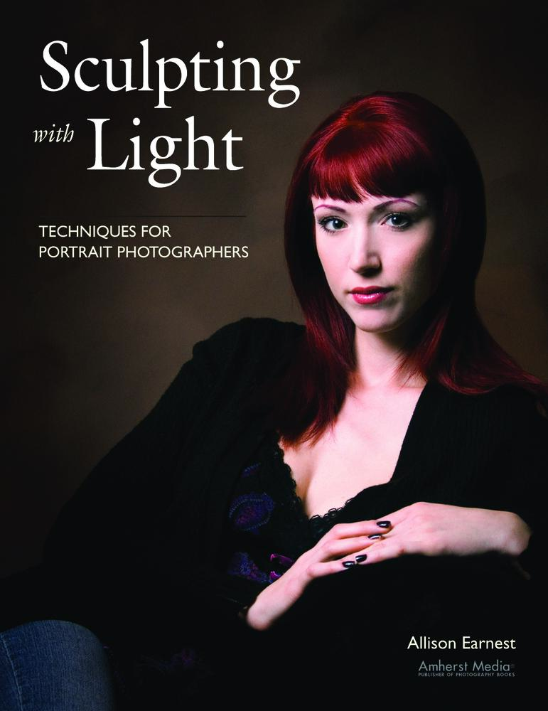 Used Sculpting with Light: Portrait Photography Tutorial Techniques by Allison Earnest (Paperback)