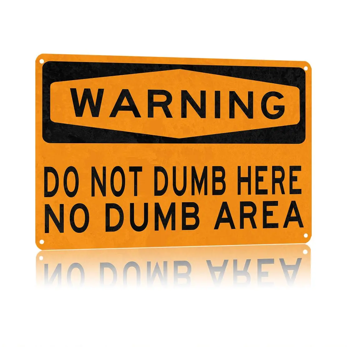 WARNING 'Do Not Dumb Here No Dumb Area' Aluminum Metal Sign 8x12 Inch - Durable Office Garage Game Room Decor Hilarious Gag Gift for Coworkers Friends,Funny Office Decor, Sarcastic Quote Wall Art