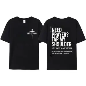Need Prayer Shirt - Tap My Shoulder Let’s Pray Christian Faith T-shirt, Bible Verse Matthew 18:20, Religious Inspirational Casual Cotton Menswear Crewneck Graphic Print Tee Top Womenswear Streetwear Tshirt