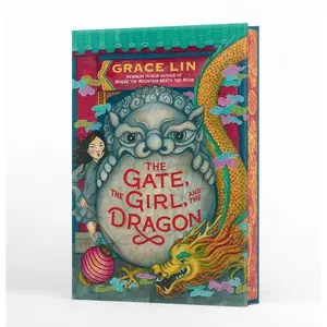 The Gate, the Girl, and the Dragon (Deluxe Limited Edition) by Grace Lin [Hardcover Book]