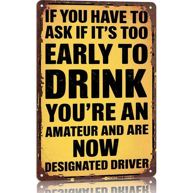 12x8 in Classic Rectangle Aluminium Wall Metal Plaque - "2D Flat Too Early to Drink? You're Designated Driver" Humor Decor Sign, Indoors Bar Decor, Gift for Party Hosts