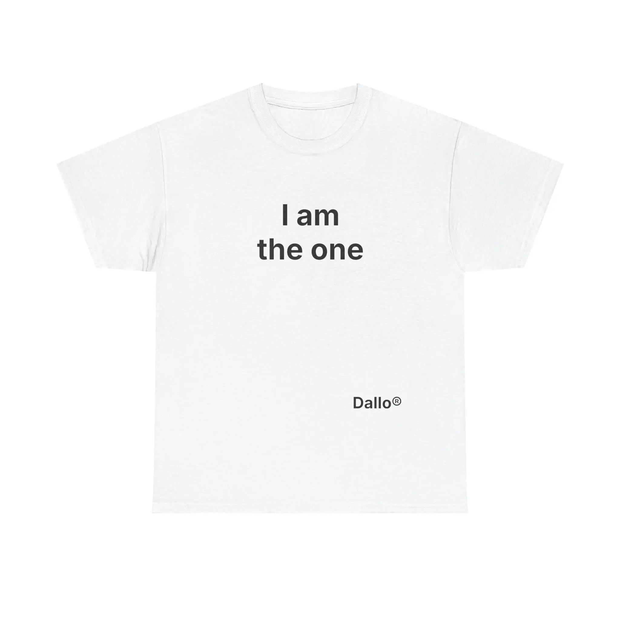I am the one