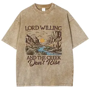 Western Christian Graphic Washed T-Shirt, "Lord Willing And The Creek Don't Rise" Retro Patterns, Fashion Streetwear, Pure Cotton Breathable Fabric Casual Crewneck