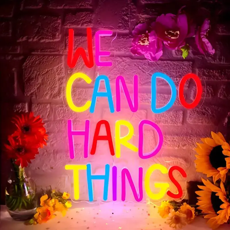 We Can Do Hard Things Neon Sign, 1 Count USB Powered Neon Sign without Hooks, Decorative Light for Home Party School, Home Decor Lighting, Party Decoration Supplies, Home Decor, Led Neon Lights, Led Signs