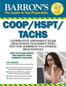 USED-Barron's COOP/HSPT/TACHS: Cooperative Adminssions Exam/High School Placement Test/Test for Admission into Catholic High Schools by Kathleen Elliott M.A. (Paperback)
