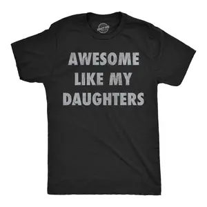 Mens Funny T Shirts Awesome Like My Daugters Sarcastic Fathers Day Graphic Novelty Tee for Men Mens Funny T Shirts Cool Vintage Fashion T-Shirt Gift Classic Menswear Dad Joke Apparel for Men Funny Sarcastic Black -