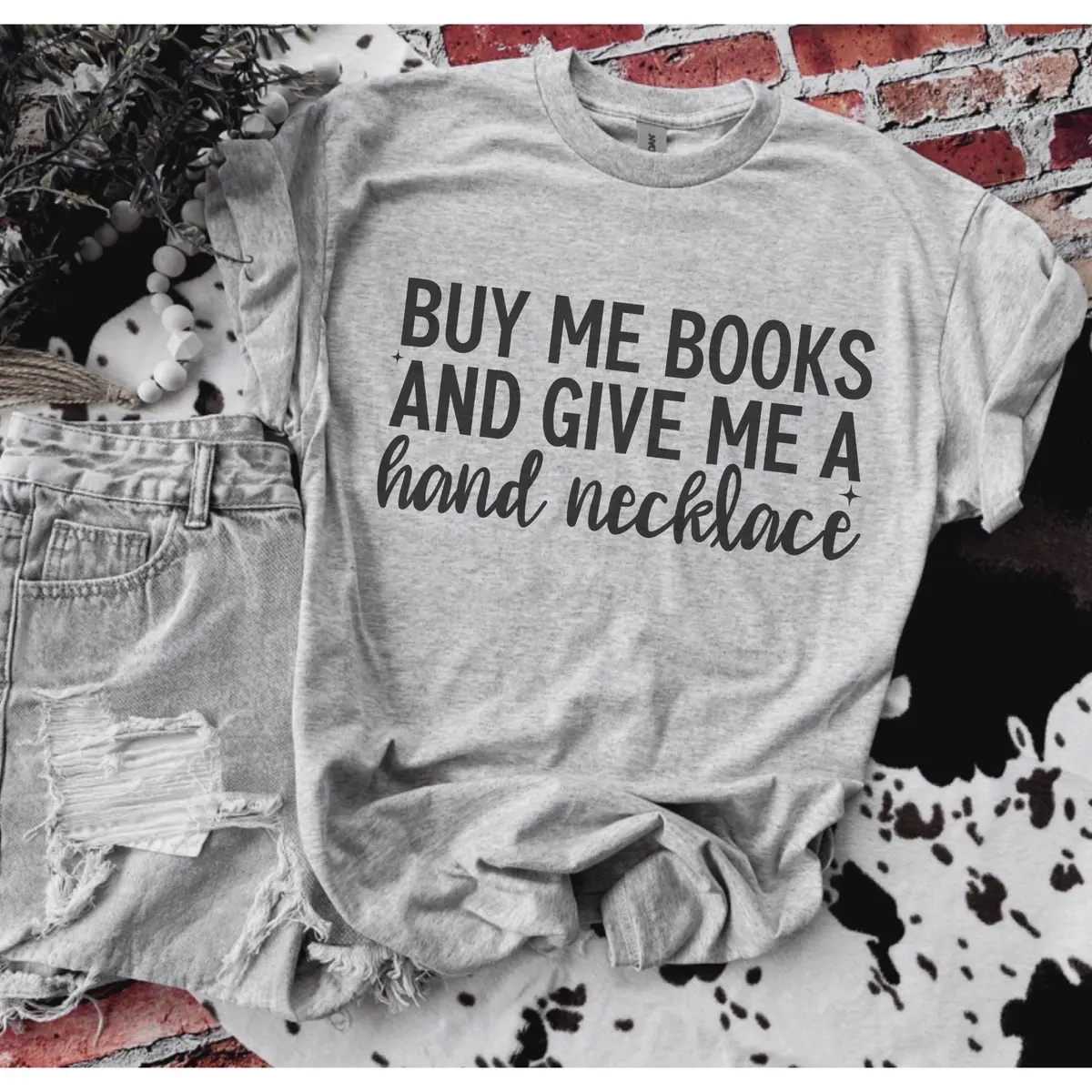 Buy Me Books And Give Me A Hand Necklace - Booktok - Petty Explicited T-Shirt Bleached - Gildan - Unisex funny graphic