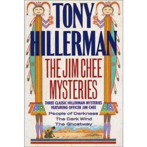 USED-The Jim Chee Mysteries: Three Classic Hillerman Mysteries Featuring Officer Jim Chee: The Dark by Tony Hillerman (Hardcover)