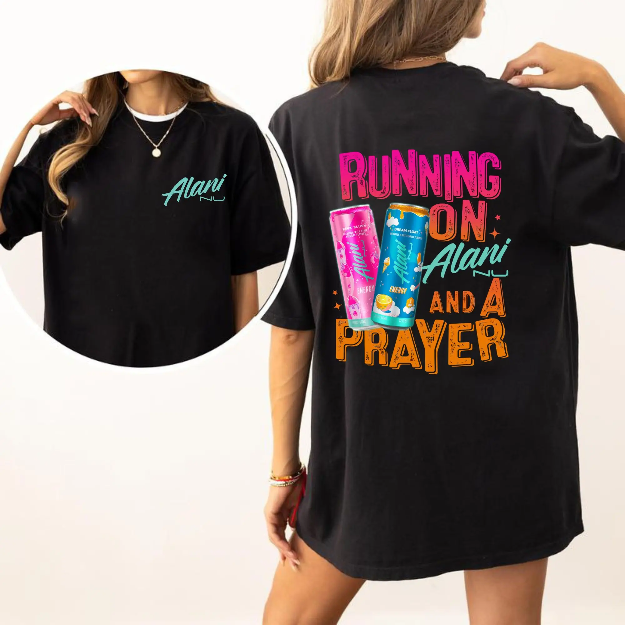 Running On Alani Nu And A Prayer T-Shirt – Trendy Beverage Fan Tee for Energy Drink Lovers Graphic Tee – Alani Nu merch Iconic Gift for Summer Vacation