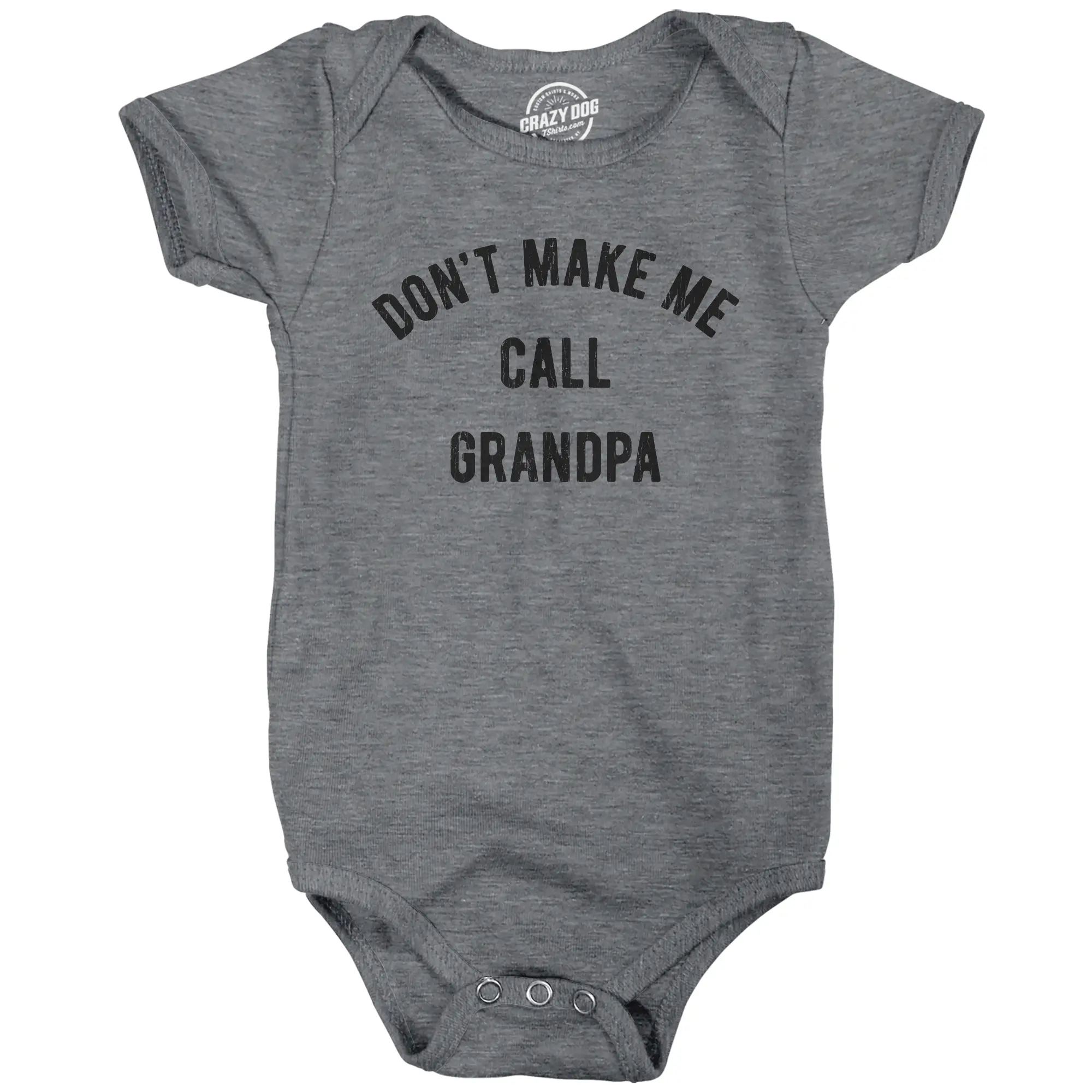 Baby Bodysuit Dont Make Me Call Grandpa Jumper Funny Saying Hilarious Shirt Funny Baby Onesies Funny Grandpa Onesie Novelty Onesie Dark Grey